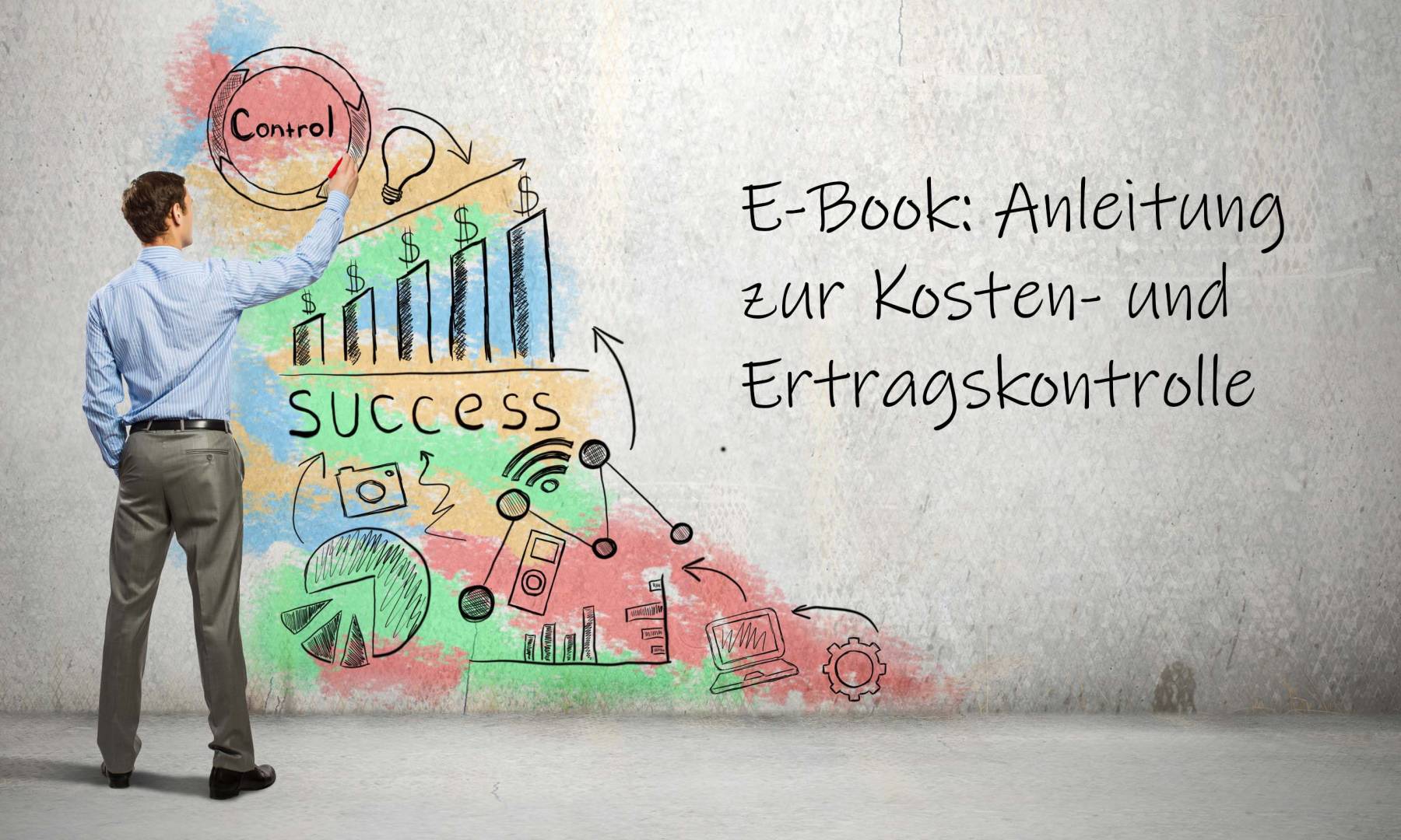 E-Book: Anleitung zur Kosten- und Ertragskontrolle